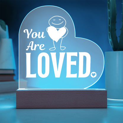 You are loved plaque showing aqua light feature