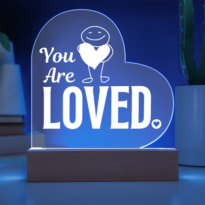 You are loved plaque showing blue light feature