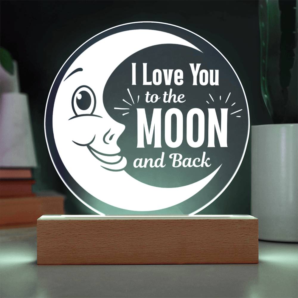 I love you to the moon and back light up plaque on table